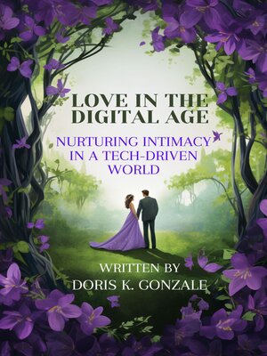 cover image of LOVE IN THE DIGITAL AGE